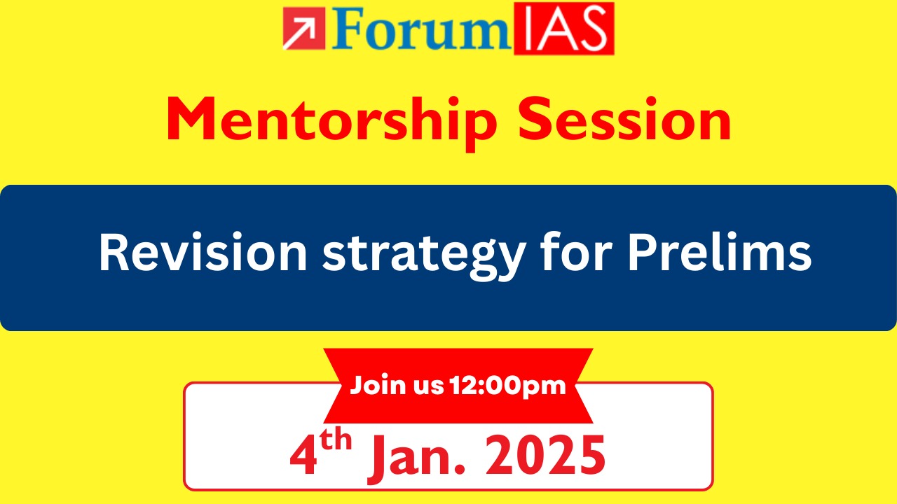 Mentorship Session on Revision strategy for Prelims